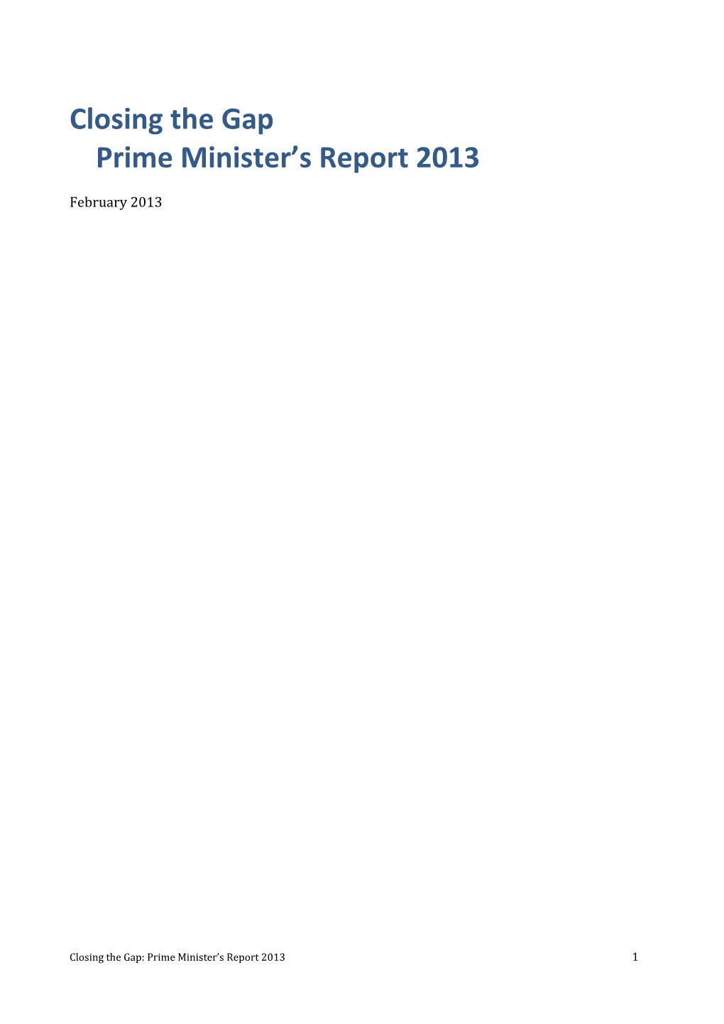Closing the Gapprime Minister S Report 2013