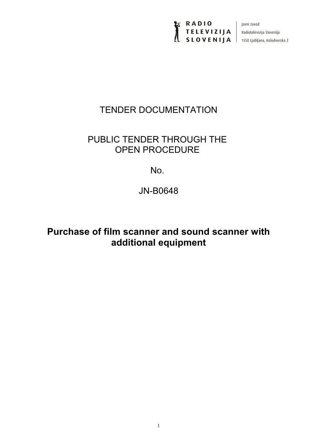 Purchase of Film Scanner and Sound Scanner with Additional Equipment