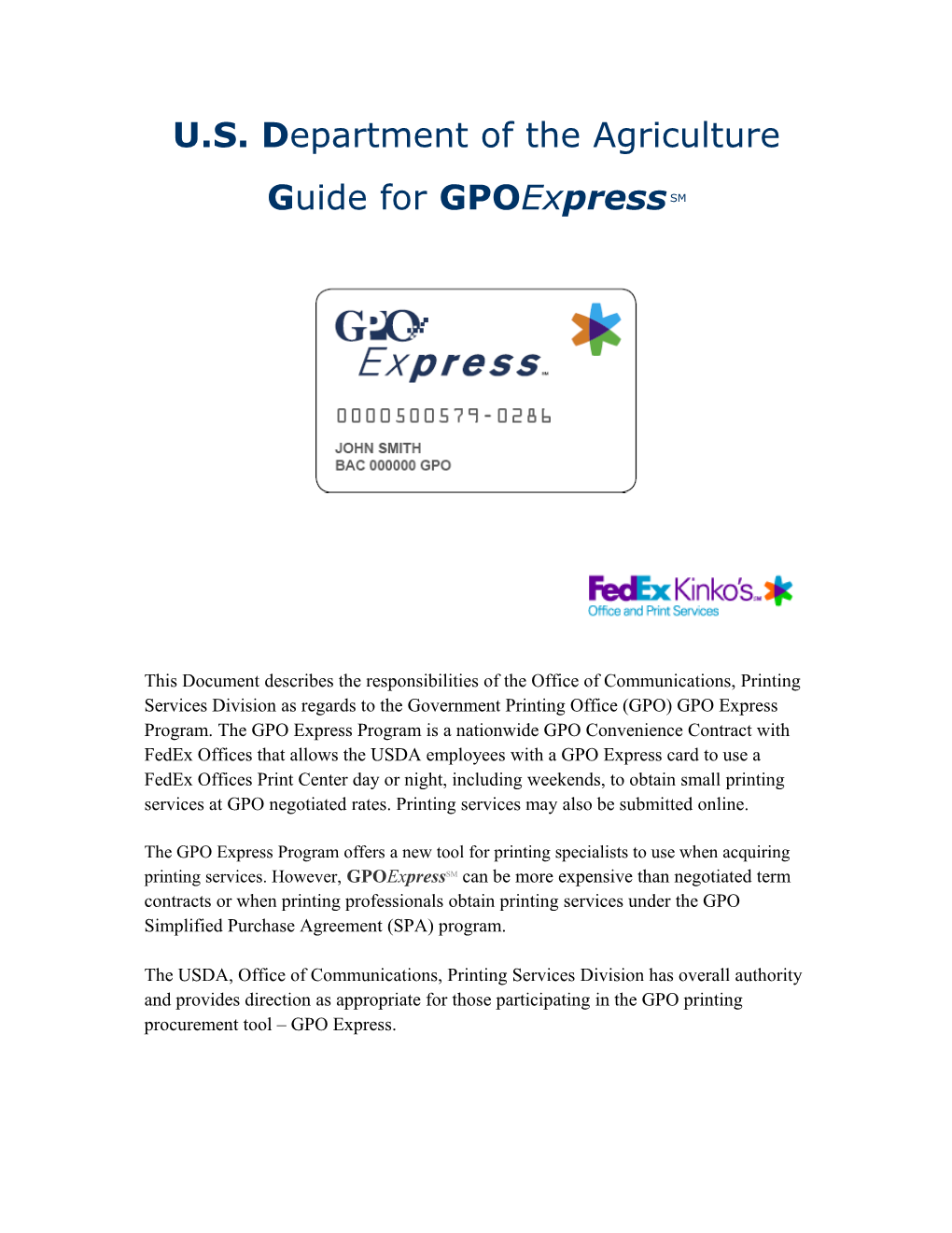 USDA S Policy on Purchasing GPOEXPRESS Cards Using Your Government Purchase Cards (VISA)