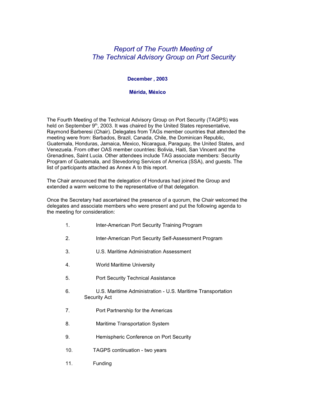 Inter-Americanport Security Training Program (Agenda Item 1)