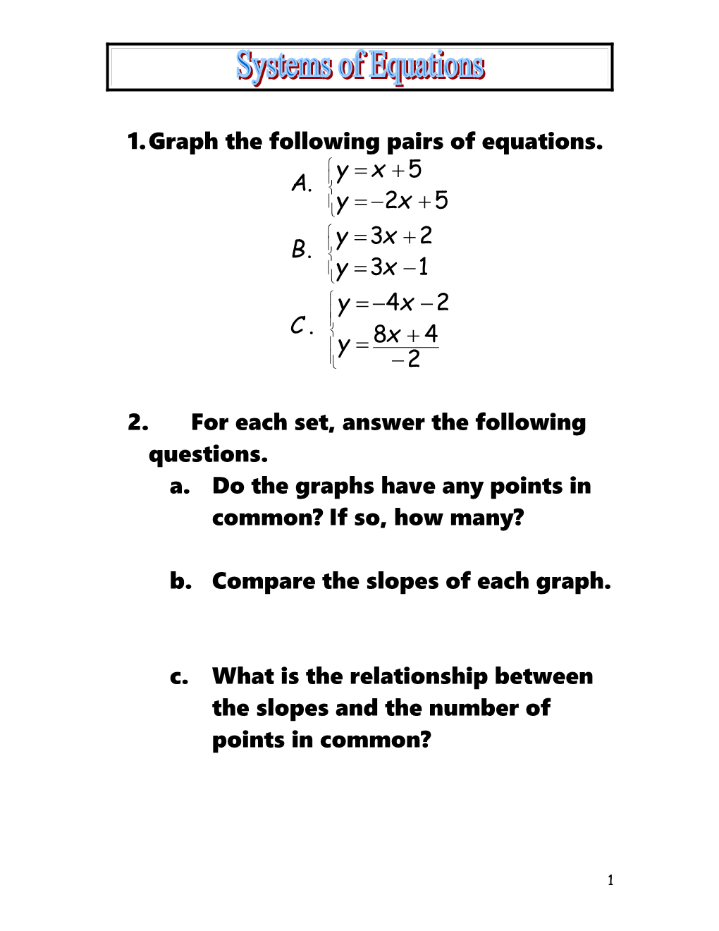 For Each Set, Answer the Following Questions