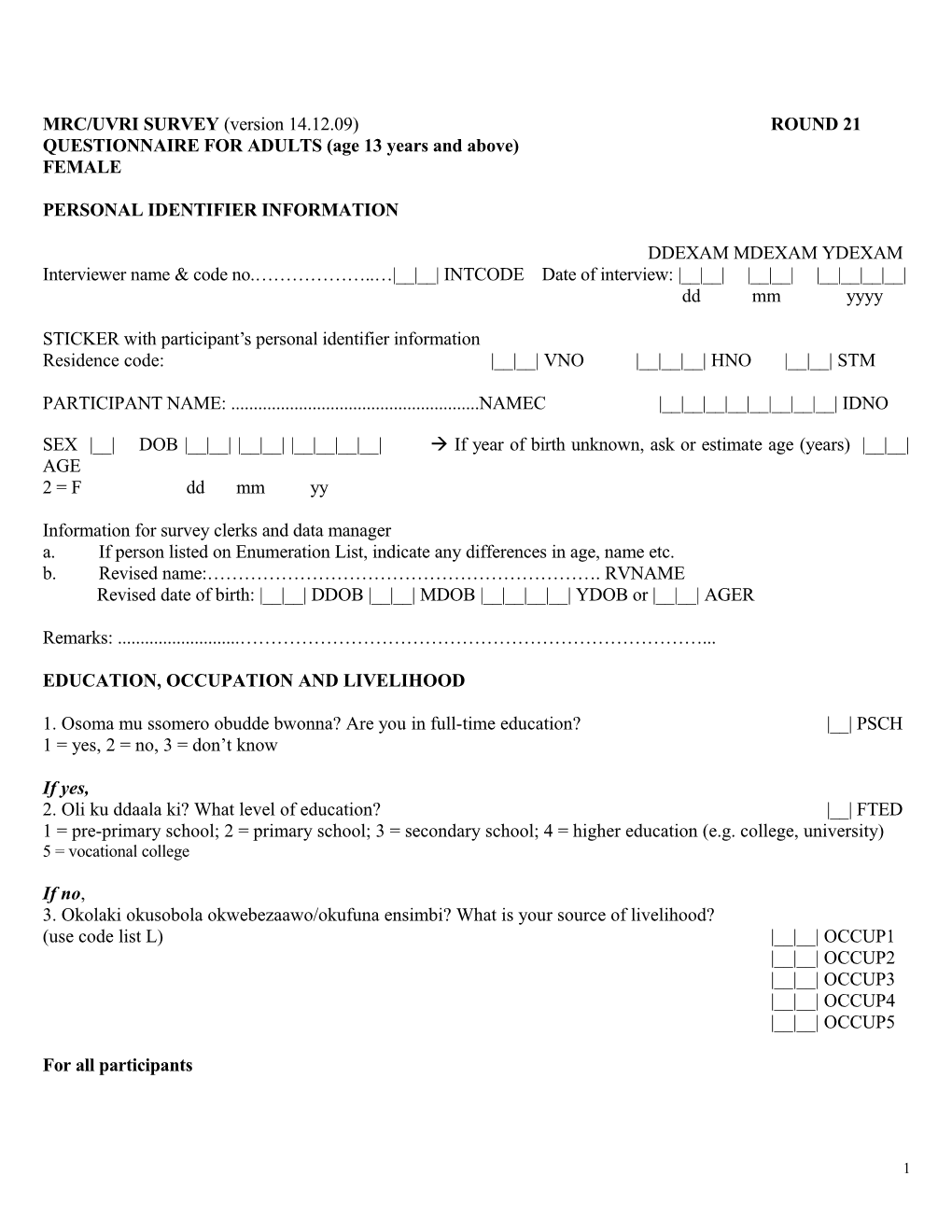 Mrc/Uvri Round 15 Medical Survey for Adults