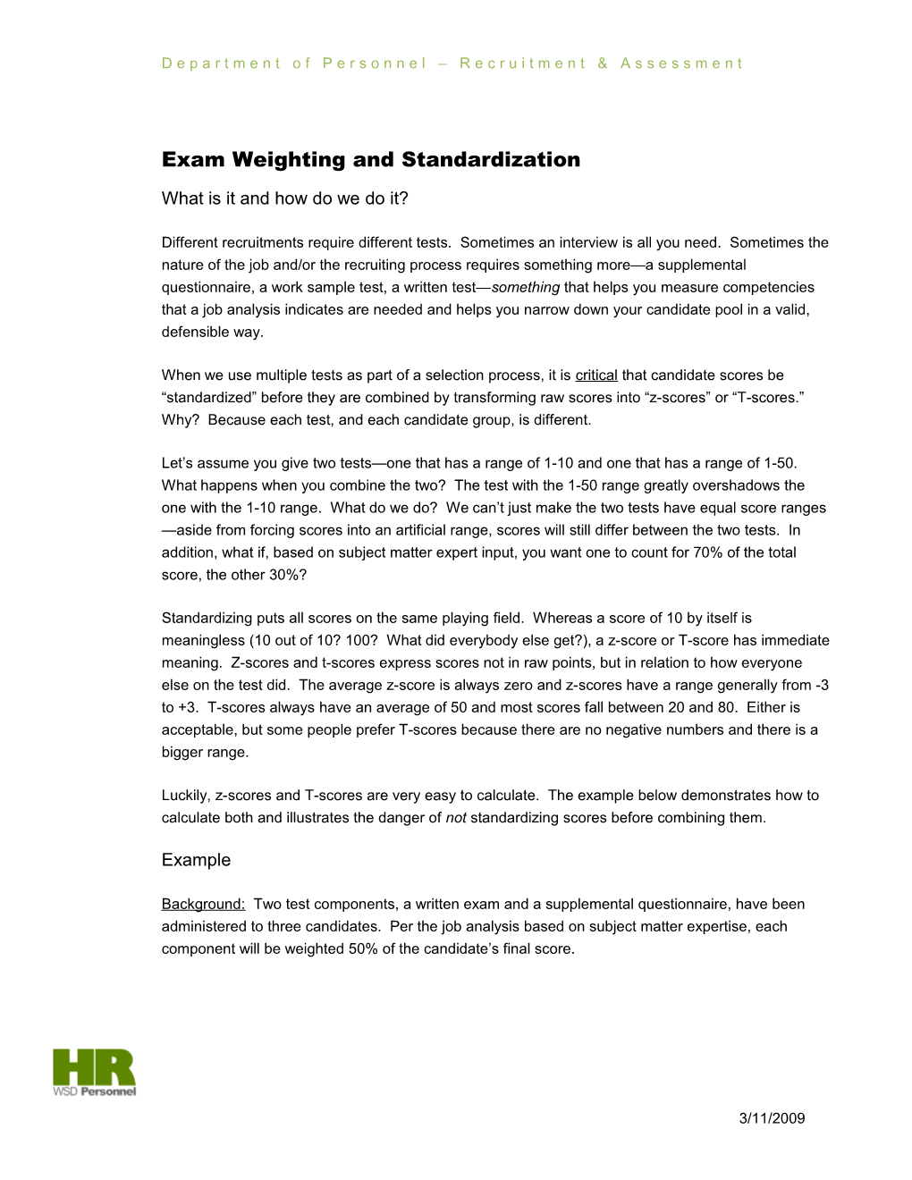 Exam Weighting and Standardization