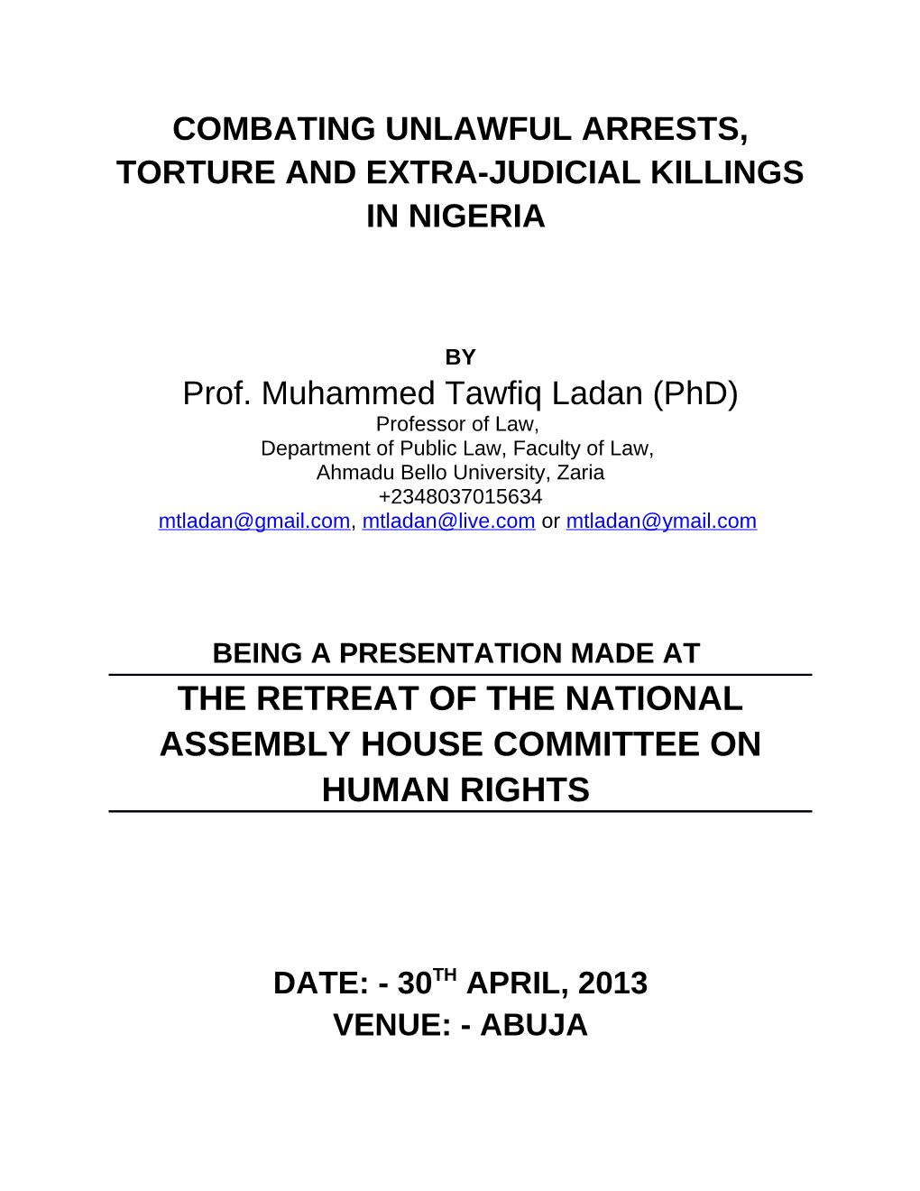 Combating Unlawful Arrests, Torture and Extra-Judicial Killings in Nigeria