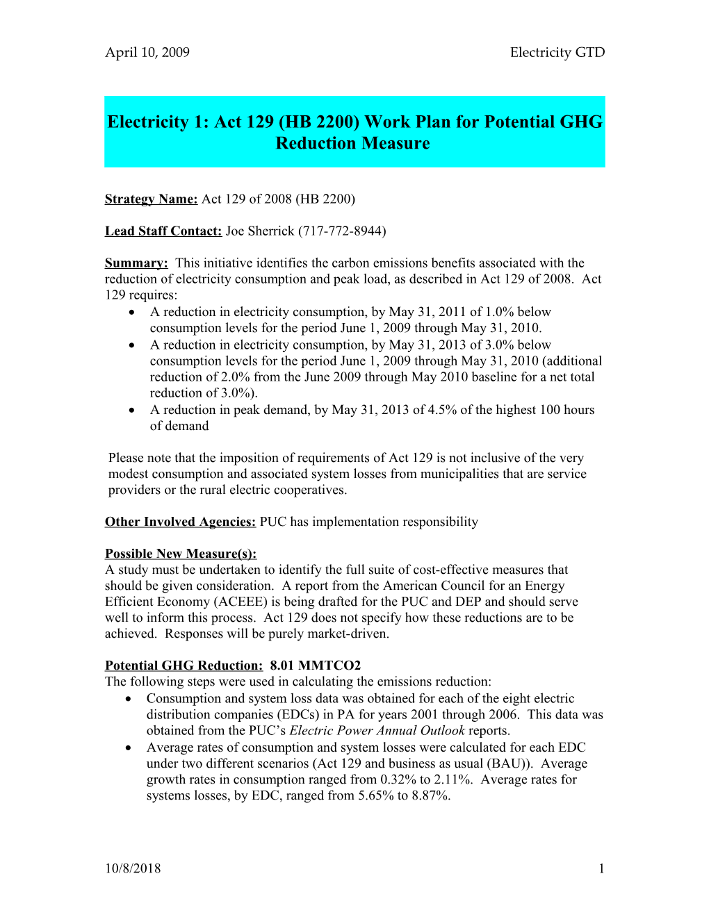 Electricity 1: Act 129 (HB 2200) Work Plan for Potential GHG Reduction Measure