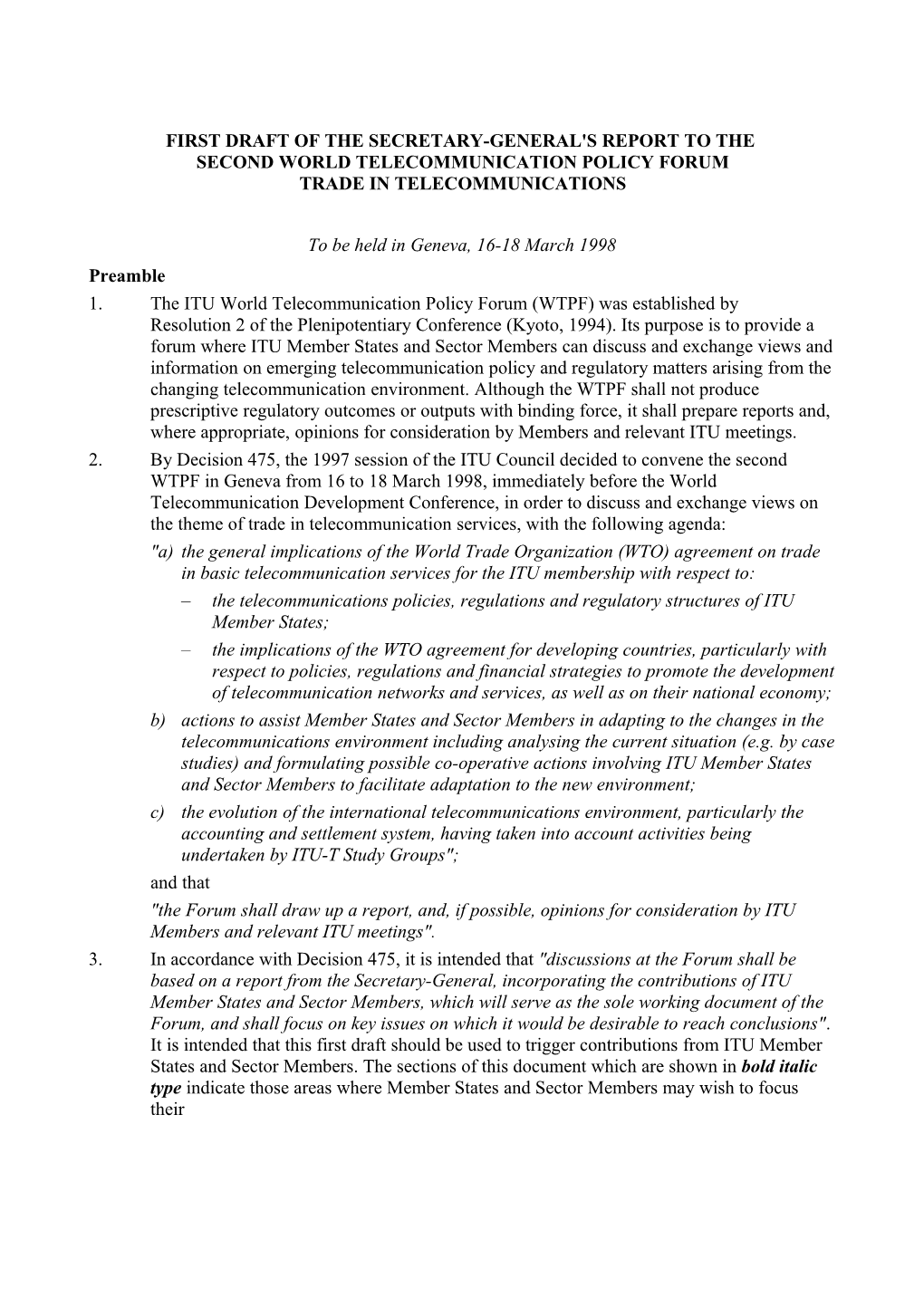 First Draft of the Secretary-General's Report to the Second World Telecommunication Policy Forum