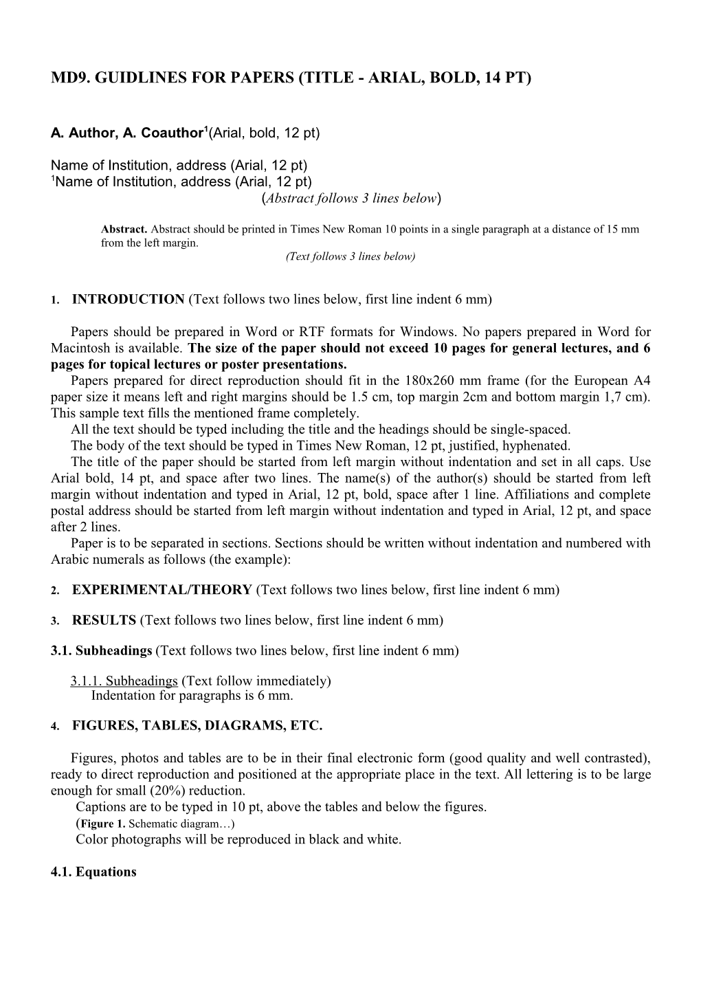 GUIDLINES for TEN-PAGE PAPERS (Title - Arial, Bold, 14 Pt)