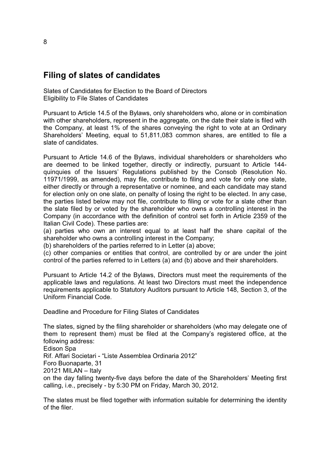 Slates of Candidates for Election to the Board of Directors