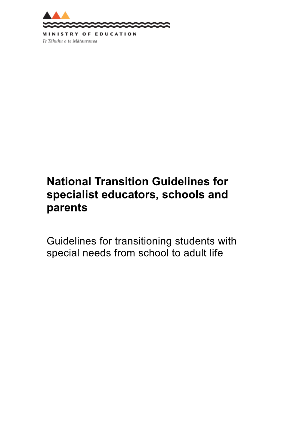 National Transition Guidelines for Specialist Educators, Schools and Parents