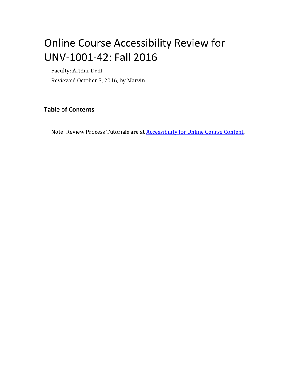 Online Course Accessibility Review for UNV-1001-42: Fall 2016