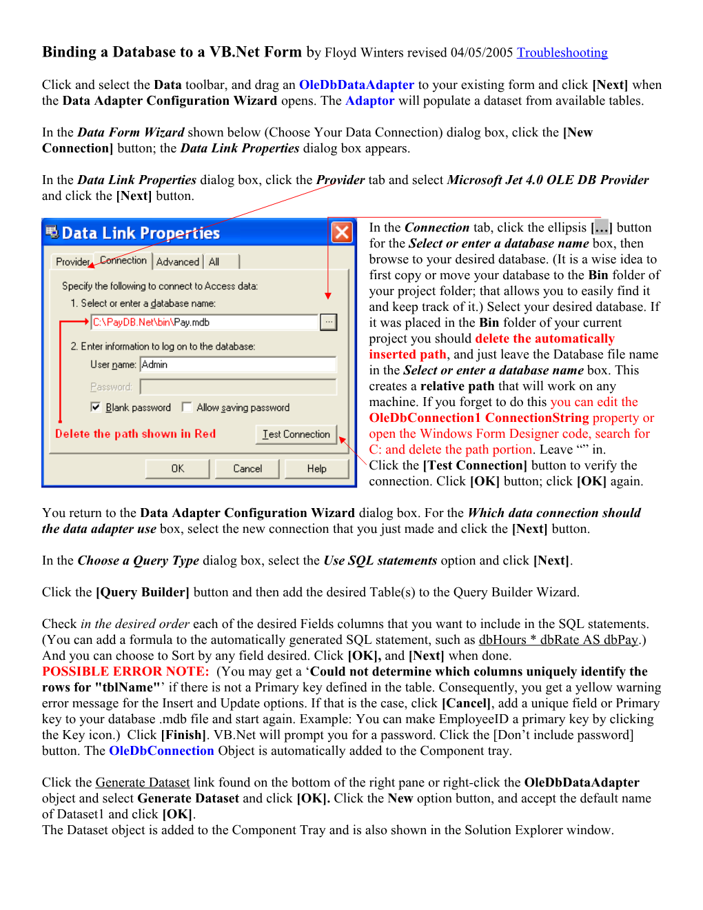 Binding a Database to a VB.Net Form by Floyd Winters Revised 04/05/2005Troubleshooting