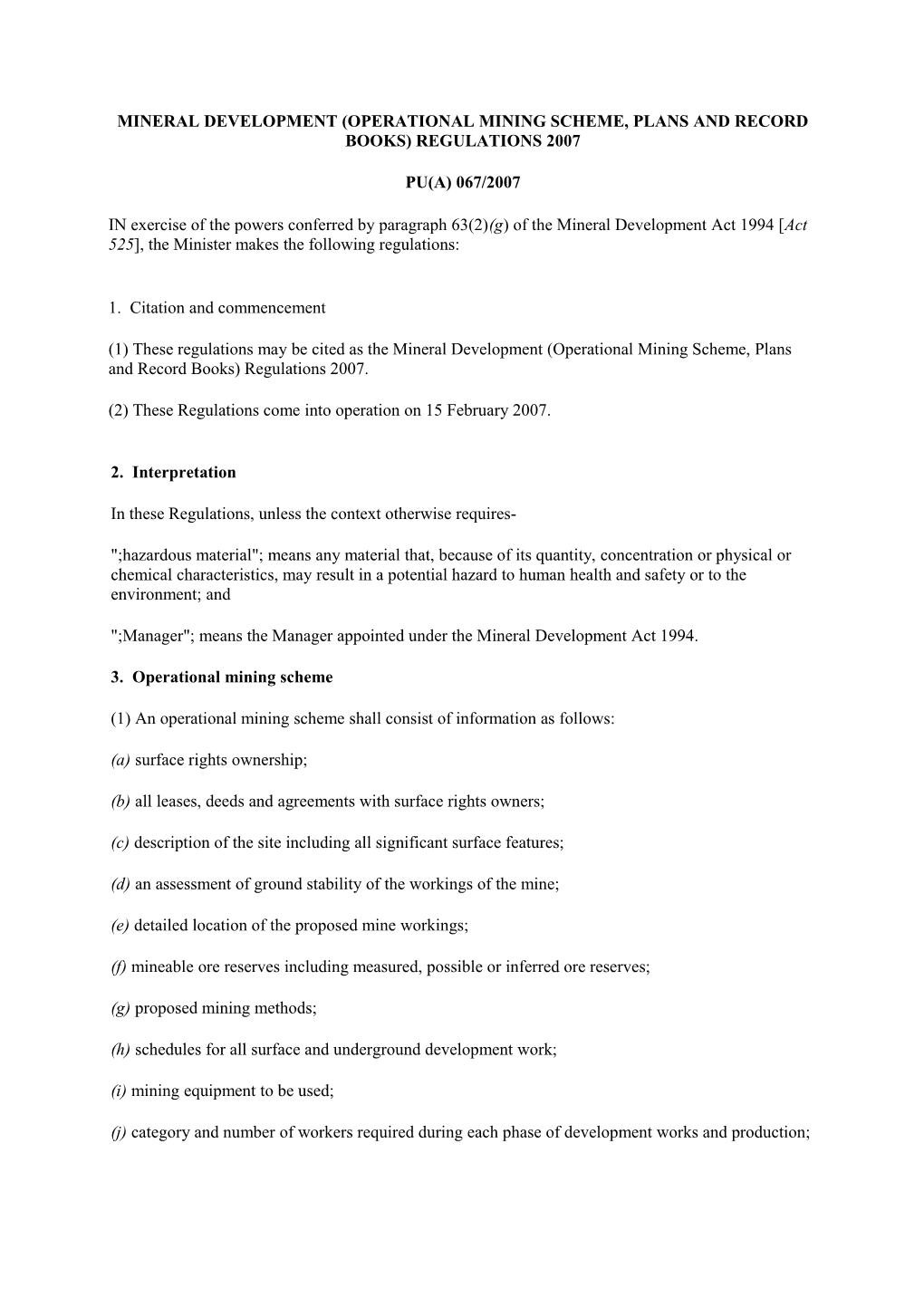 Mineral Development (Operational Mining Scheme, Plans and Record Books) Regulations 2007