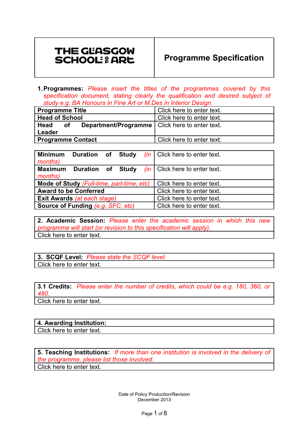 Programmes: Please Insert the Titles of the Programmes Covered by This Specification Document