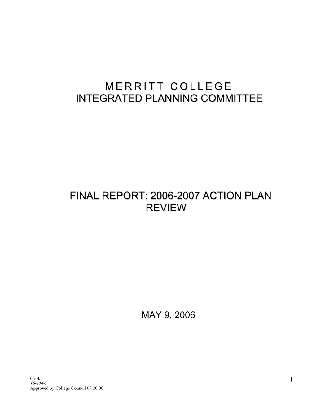 Final Report: 2006-2007 Action Plan Review