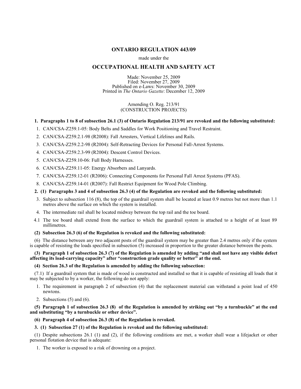 OCCUPATIONAL HEALTH and SAFETY ACT - O. Reg. 443/09