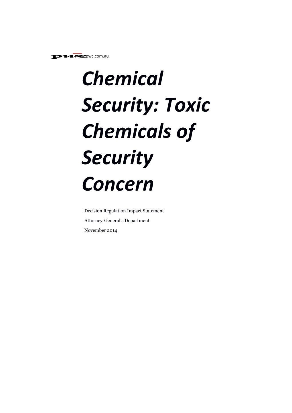 Chemical Security: Toxic Chemicals of Security Concern Consultation Regulation Impact Statement