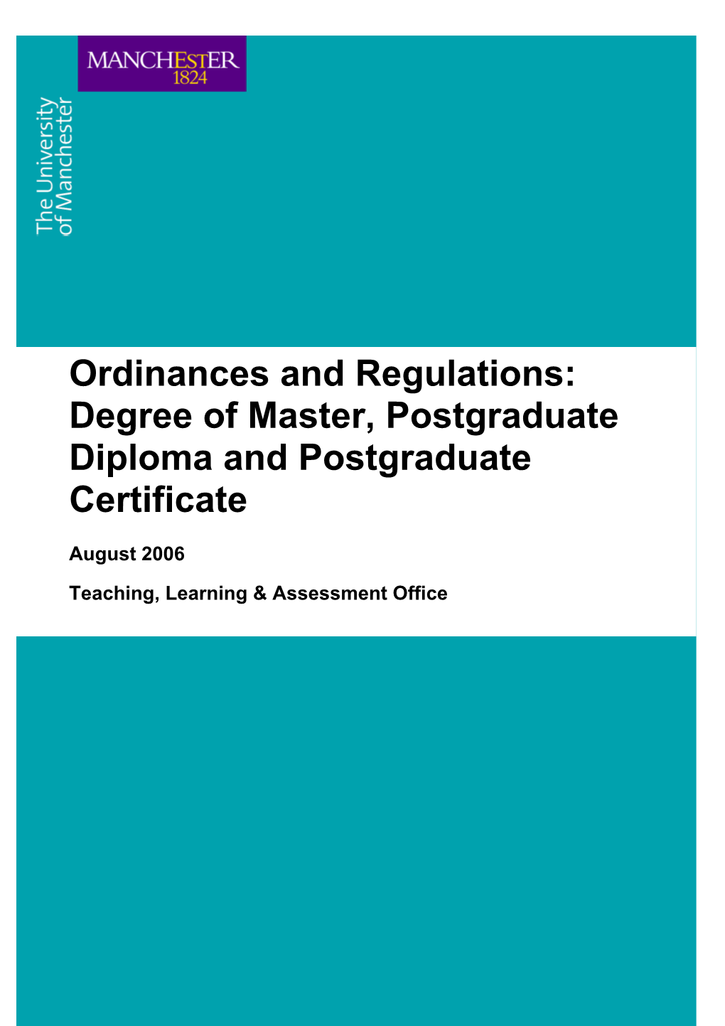 Ordinances and Regulations for the Degrees of Master, Postgraduate Diploma and Postgraduate
