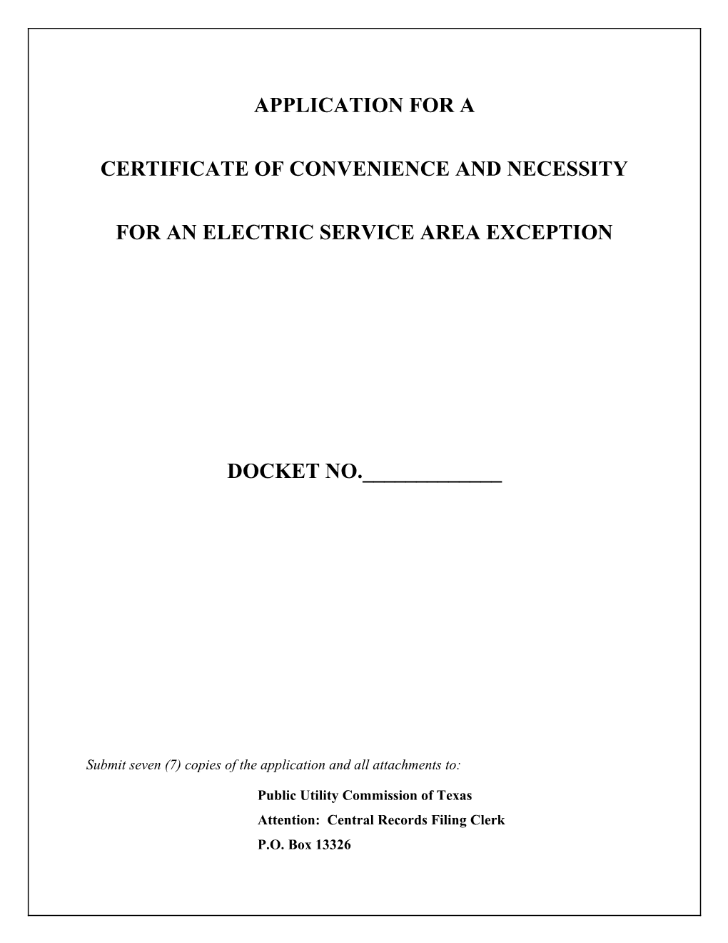 Application Foran Electric Certificate of Convenience and Necessity
