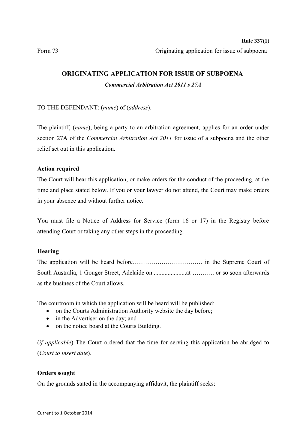 Form 73 - Originating Application for Issue of Subpoena