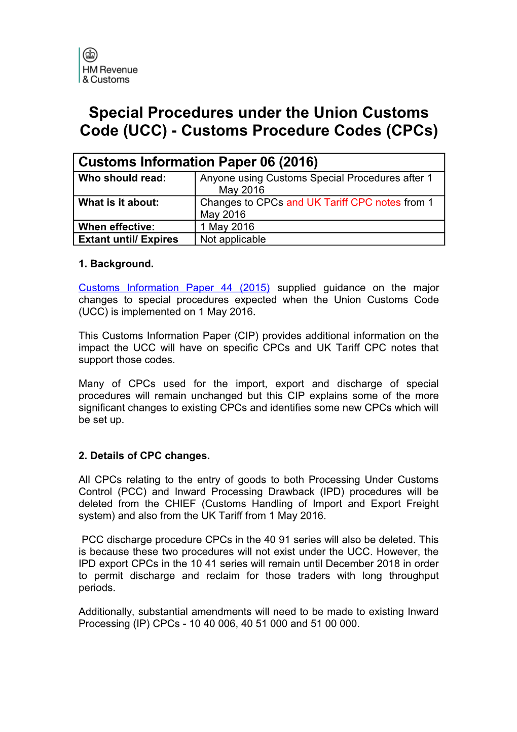 Special Procedures Under the Union Customs Code (UCC)-Customs Procedure Codes (Cpcs)