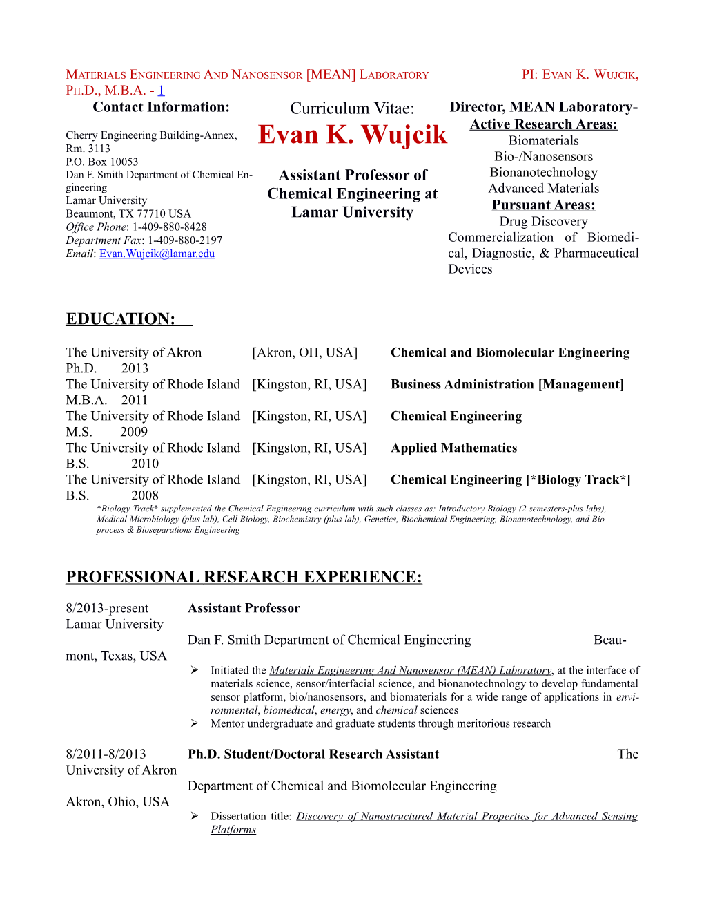 Materials Engineering and Nanosensor MEAN Laboratory PI: Evan K. Wujcik, Ph.D., M.B.A. - 1