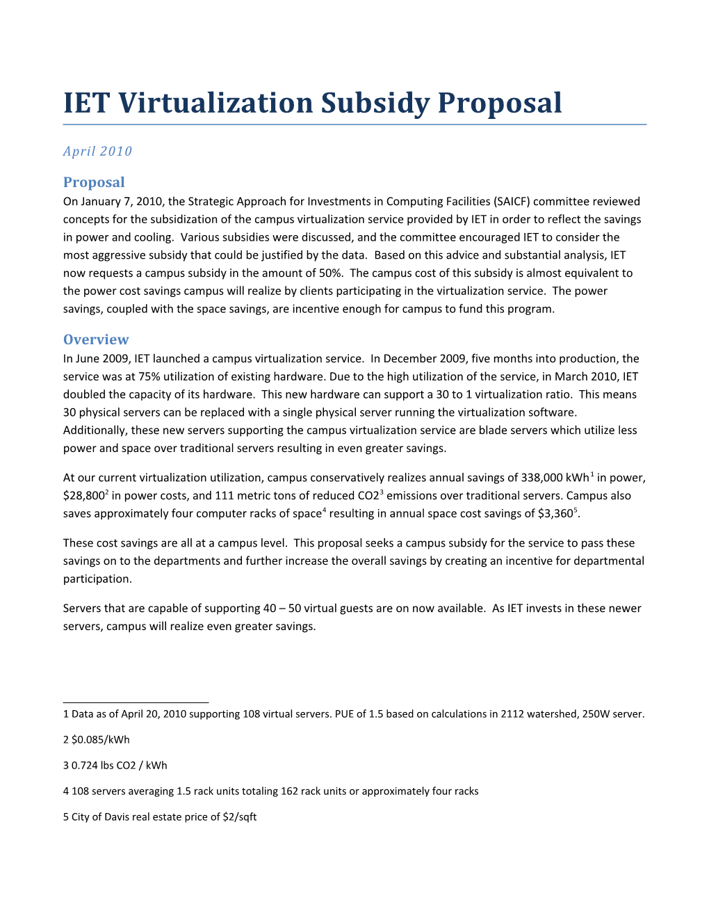 IET Virtualization Subsidy Proposal
