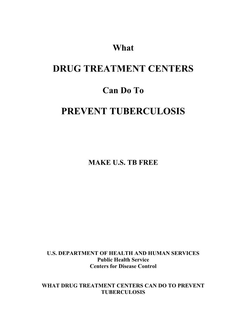 Drug Treatment Centers