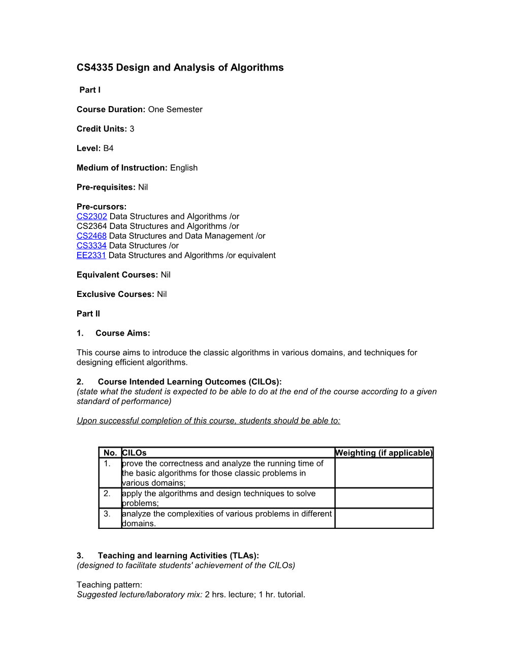 CS3335 Design and Analysis of Algorithms Course Aims & Objectives: This Course Aims To