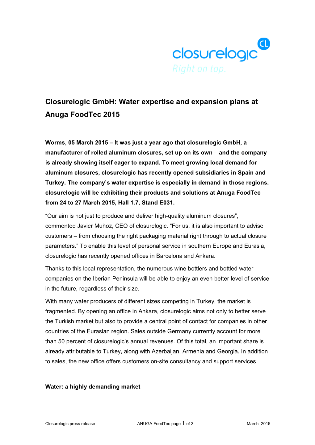 Closurelogic Gmbh:Water Expertise and Expansion Plans at Anuga Foodtec 2015
