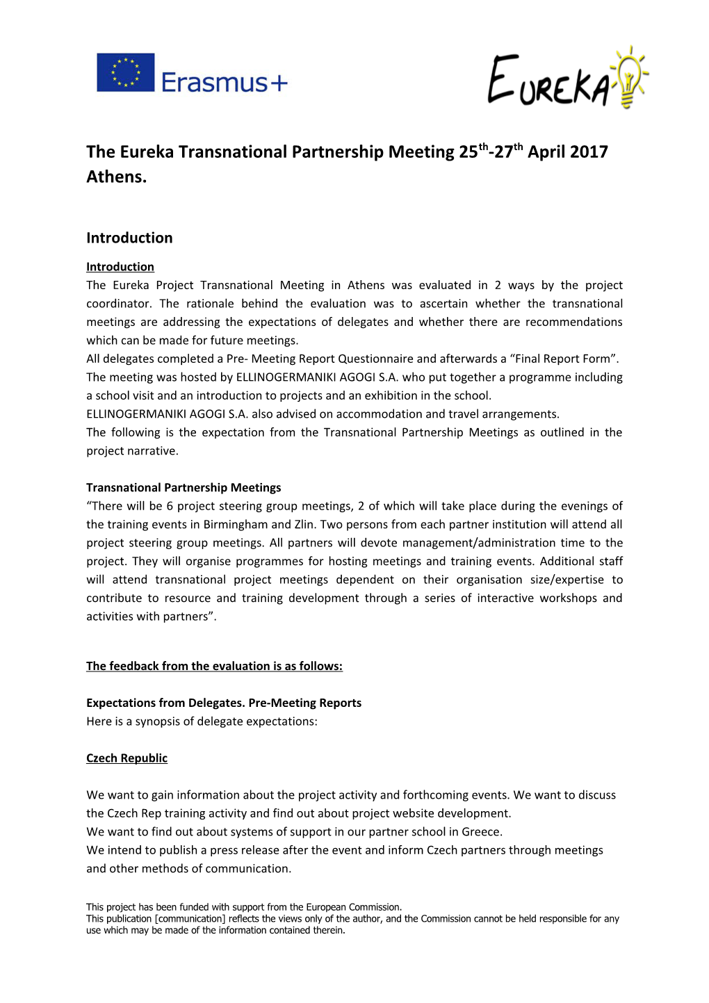 The Eureka Transnational Partnership Meeting 25Th-27Th April 2017 Athens