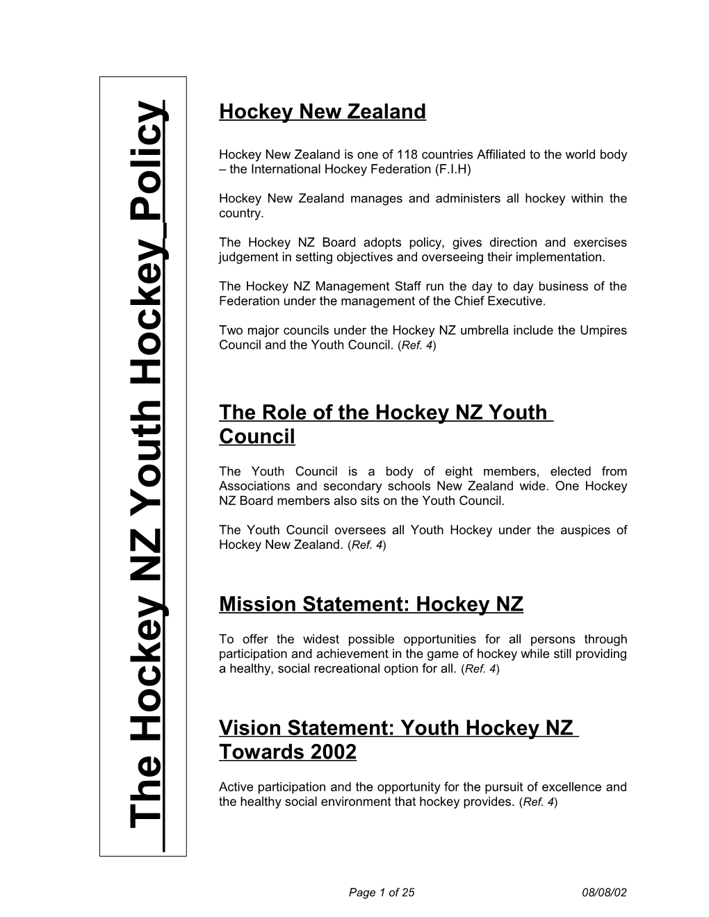 Hockey New Zealand Manages Andadministers All Hockey Within the Country