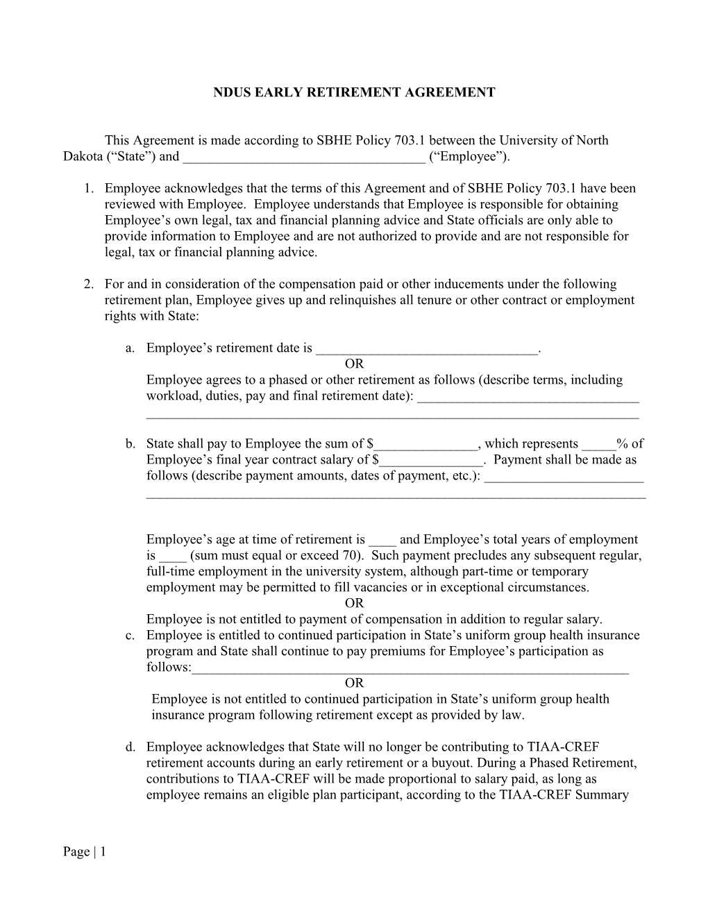 Ndus Early Retirement Agreement