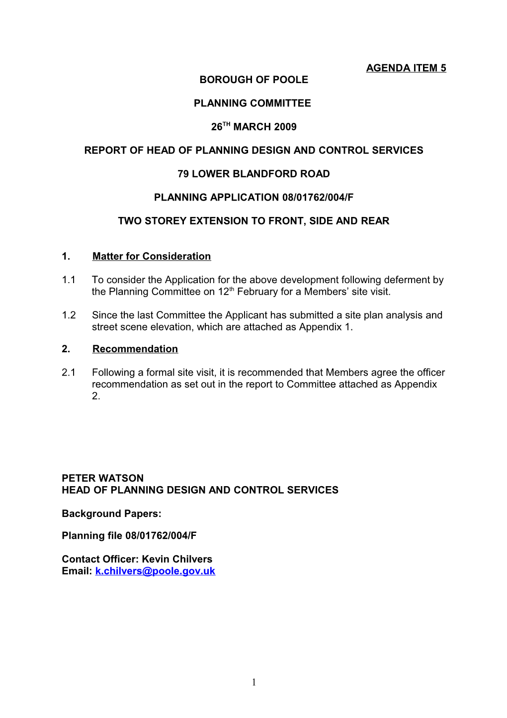 79 Lower Blandford Road - Planning Application 08/01762/004/F - Two Storey Extension To