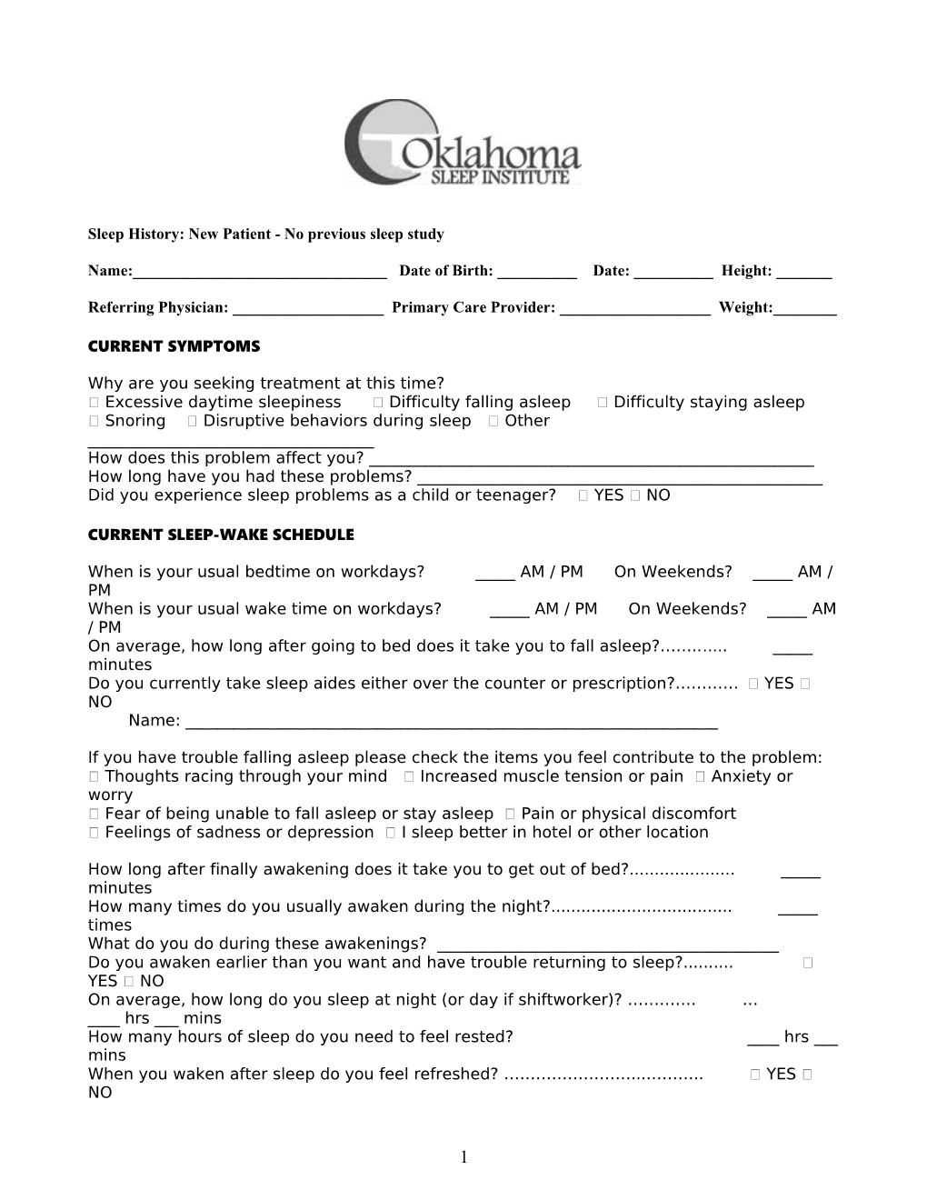 Sleep History: New Patient - No Previous Sleep Study