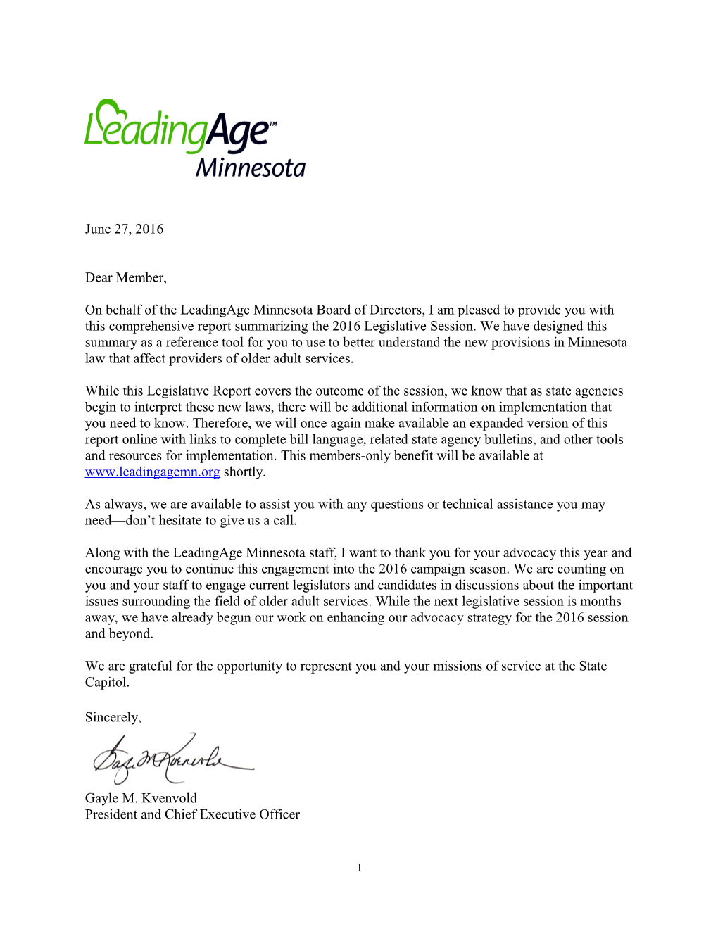 On Behalf of the Leadingage Minnesota Board of Directors, I Am Pleased to Provide You With