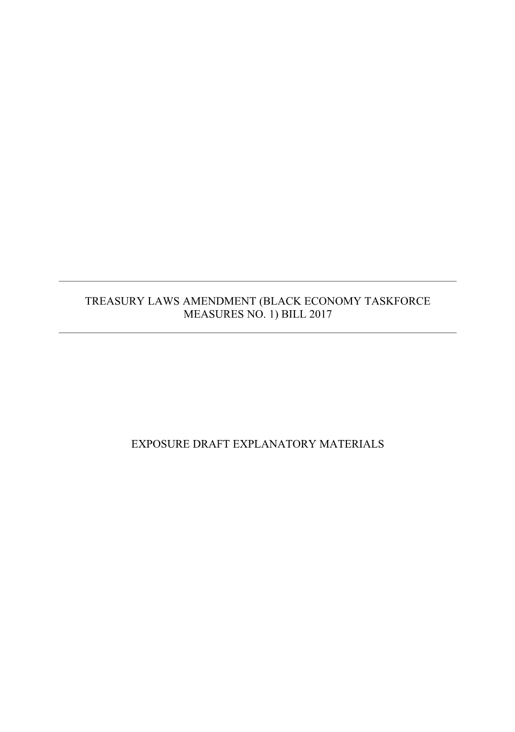 Exposure Draft Explanatory Materials - Treasury Laws Amendment (Black Economy Taskforce