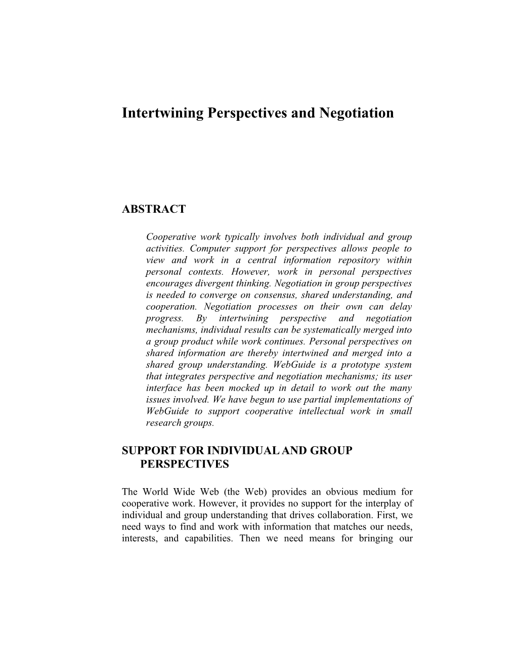 Intertwining Perspectives and Negotiation