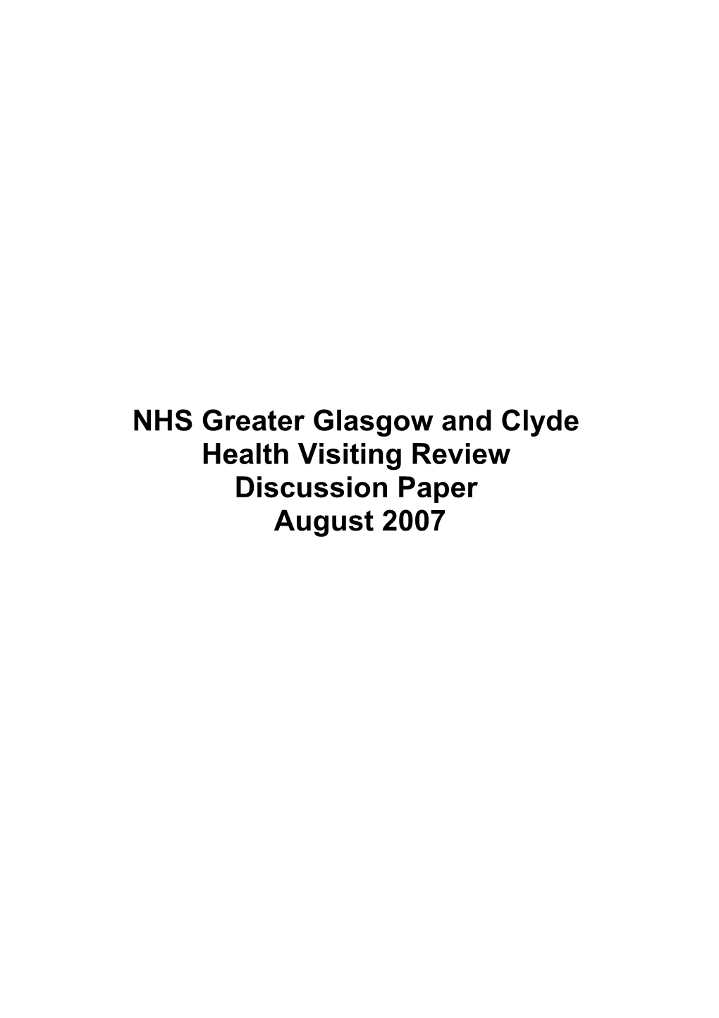 NHSGGC Health Visiting Review Discussion Paper July 2007