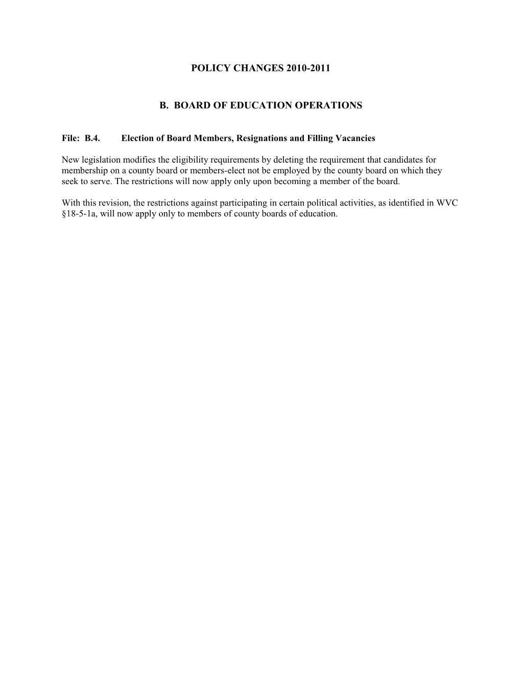 File: B.4. Election of Board Members, Resignations and Filling Vacancies