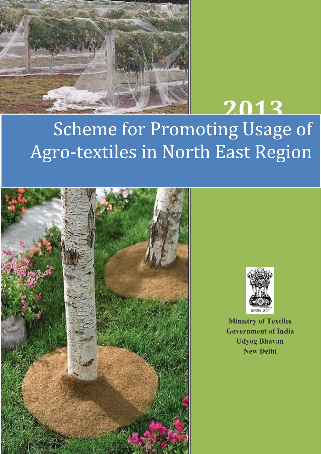 Operational Guidelines for Scheme for Usage of Agrotextiles in North East Region