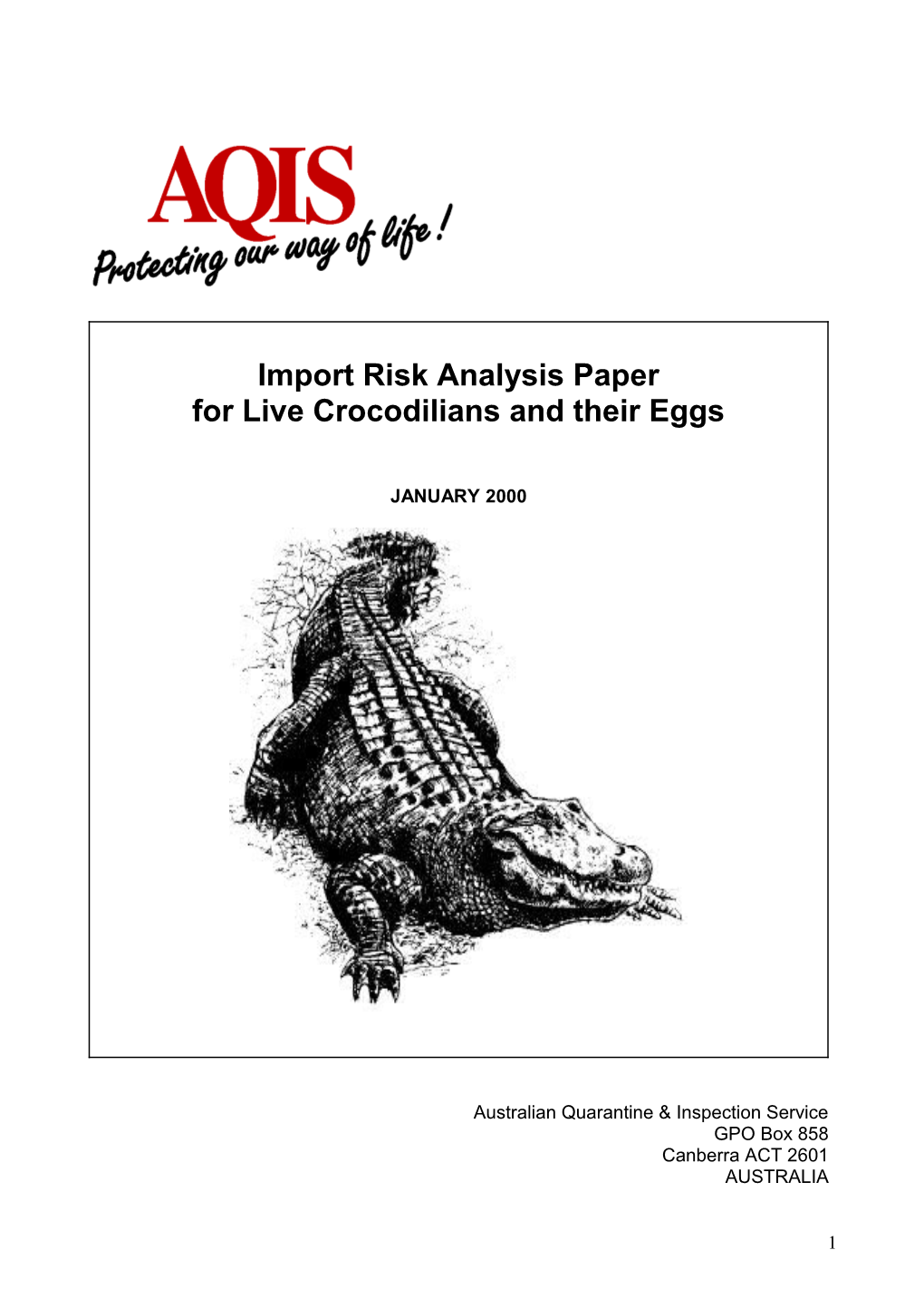 This Import Risk Analysis Paper Has Been Prepared by AQIS