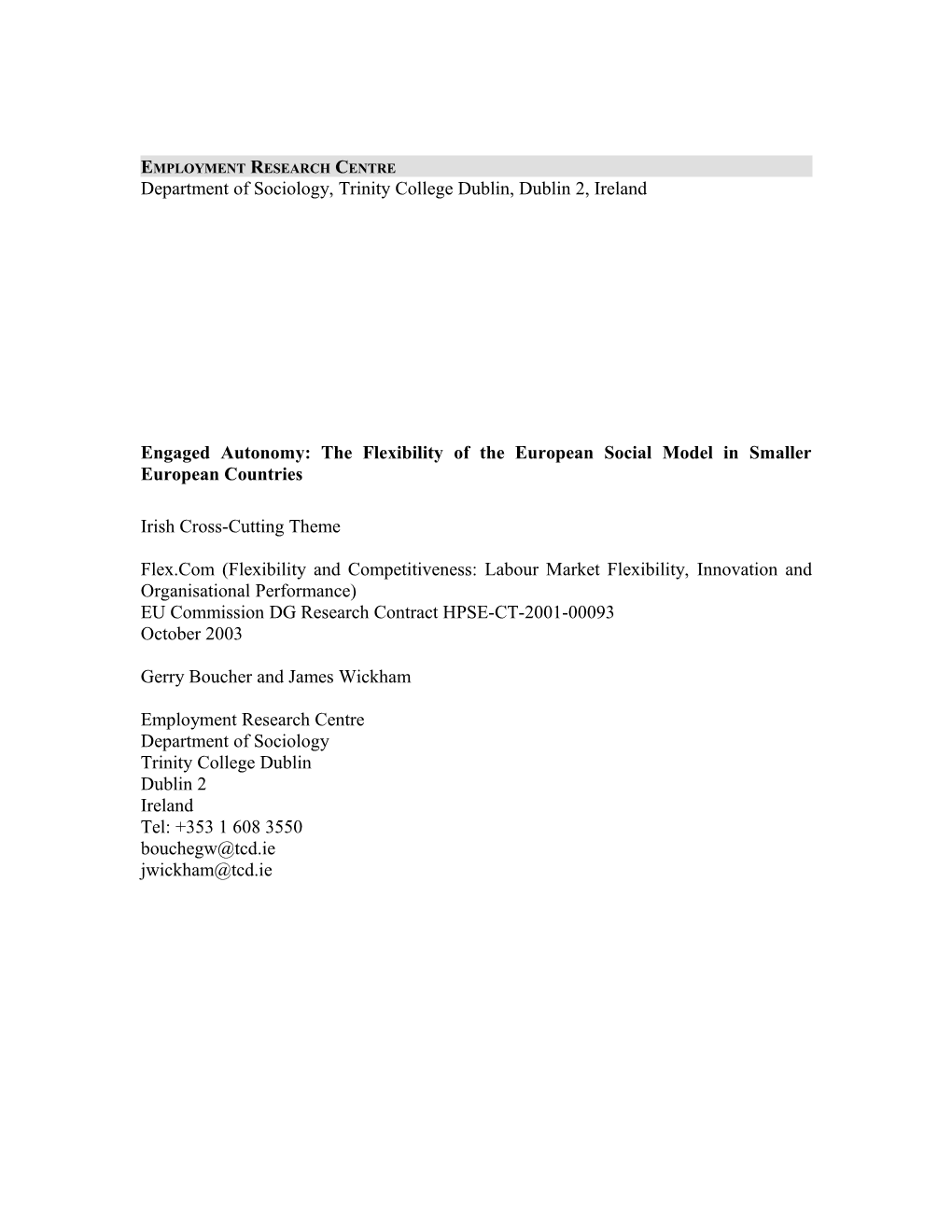 Engaged Autonomy: the Flexibility of the European Social Model in Smaller European Countries