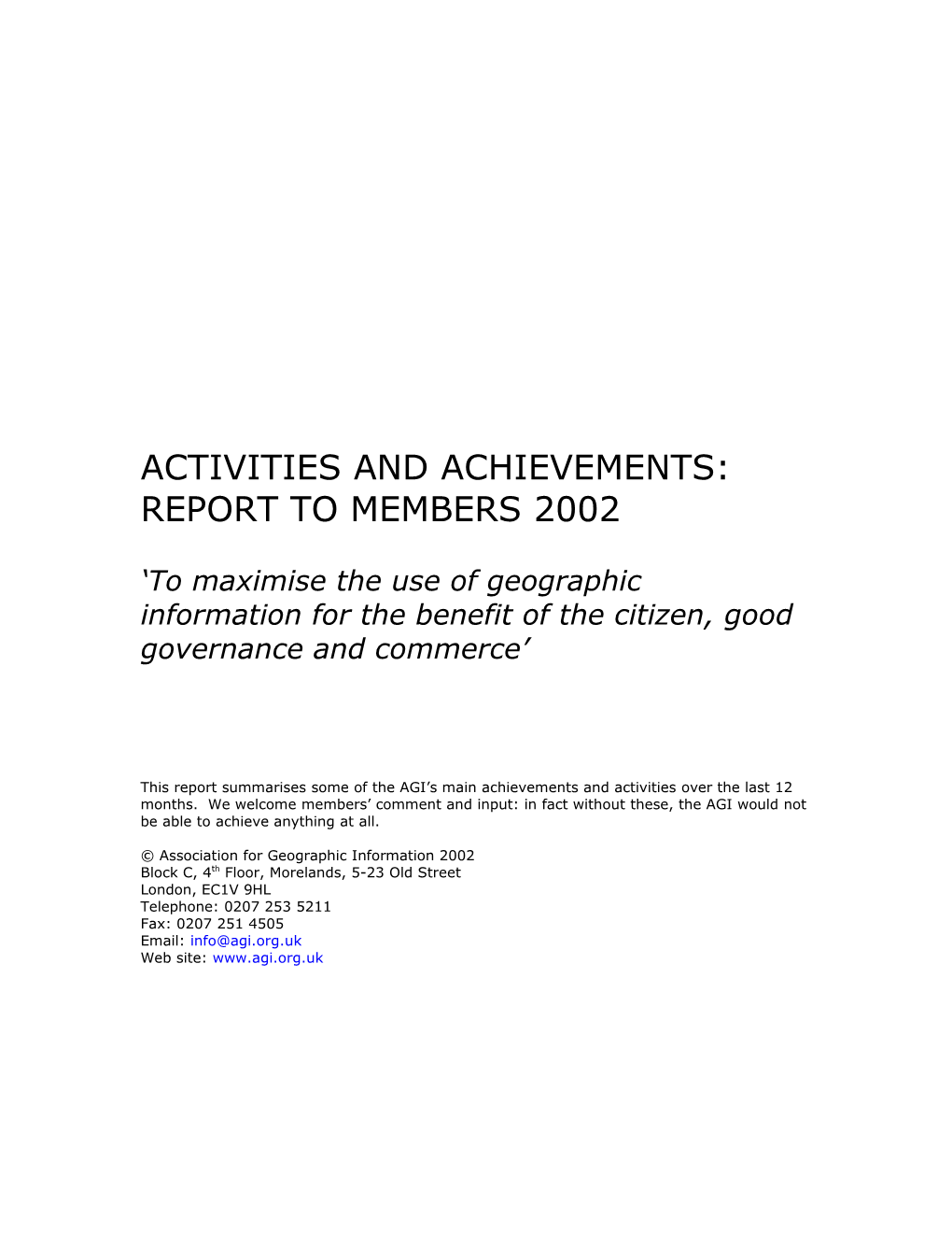 Activities and Achievements: Report to Members 1998