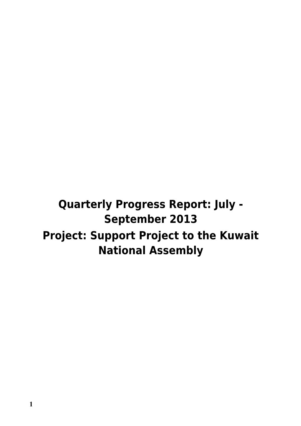 National Assembly Project - 2013 Quarter 3 Progress Report