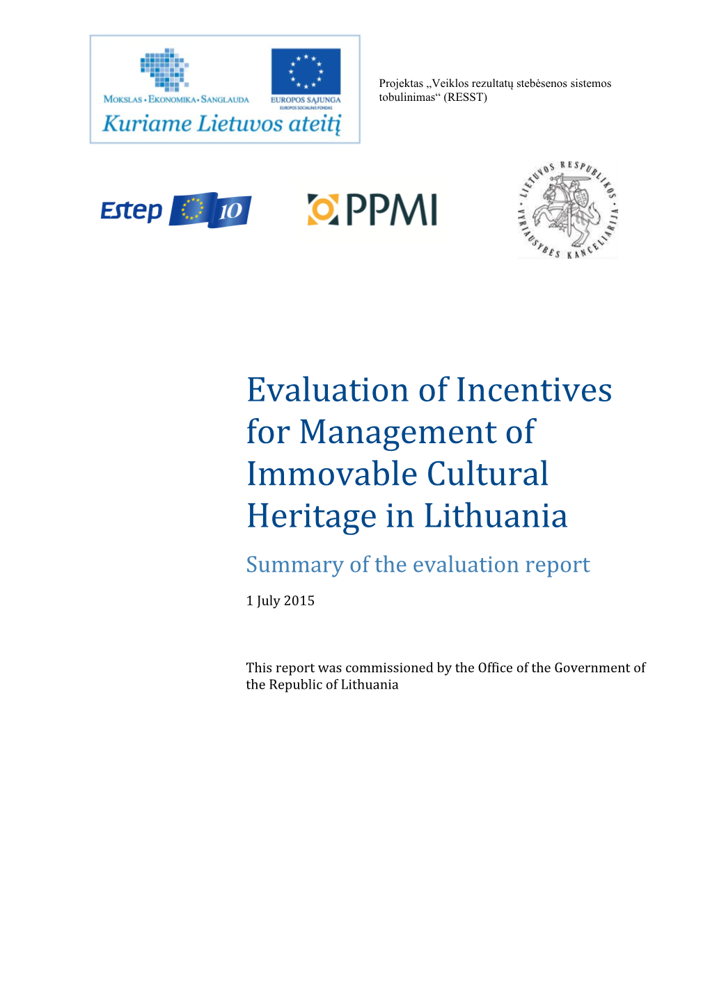 Evaluation of Incentives for Management of Immovable Cultural Heritage in Lithuania