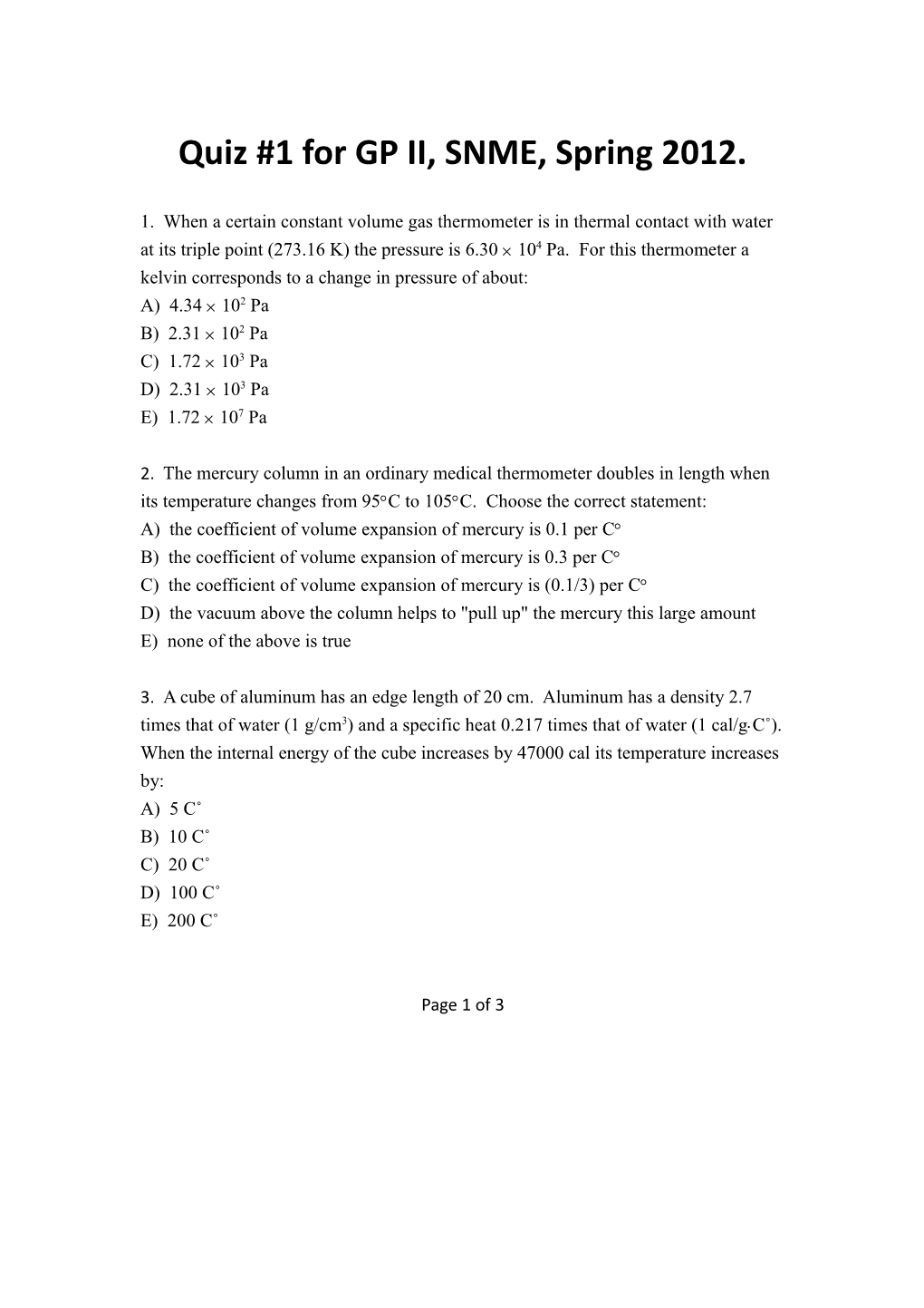 Quiz #1 for GP II, SNME, Spring 2012