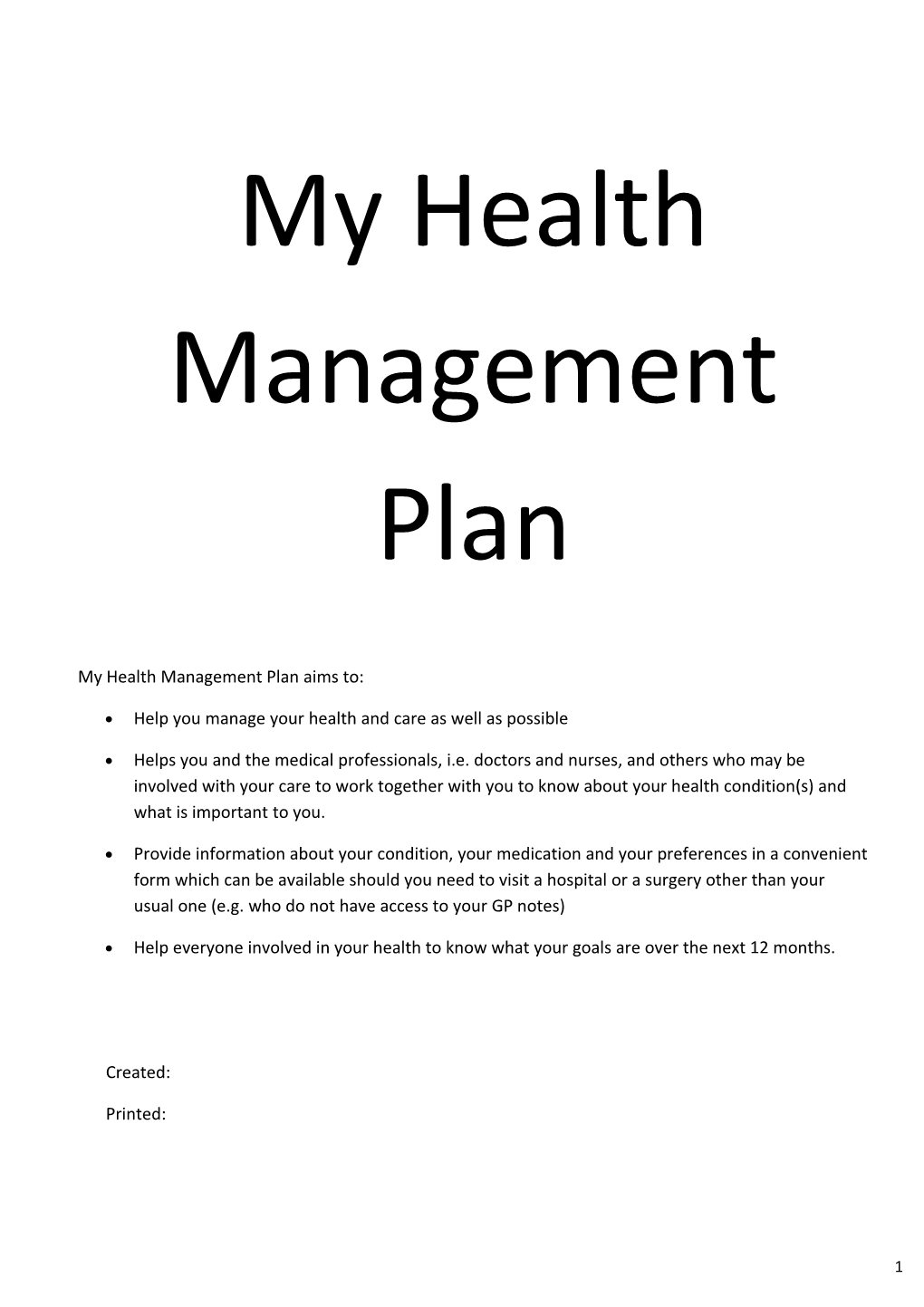 My Health Management Plan Aims To