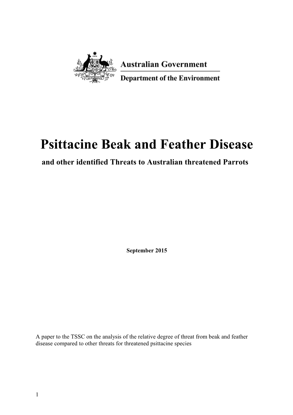 Psittacine Beak and Feather Disease and Other Identified Threats to Australian Threatened