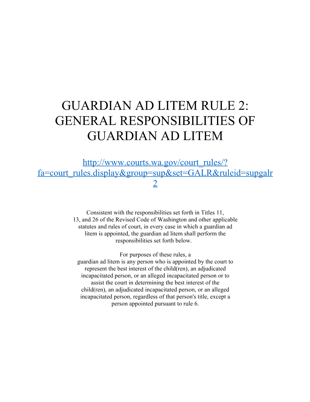 General Responsibilities of Guardian Ad Litem