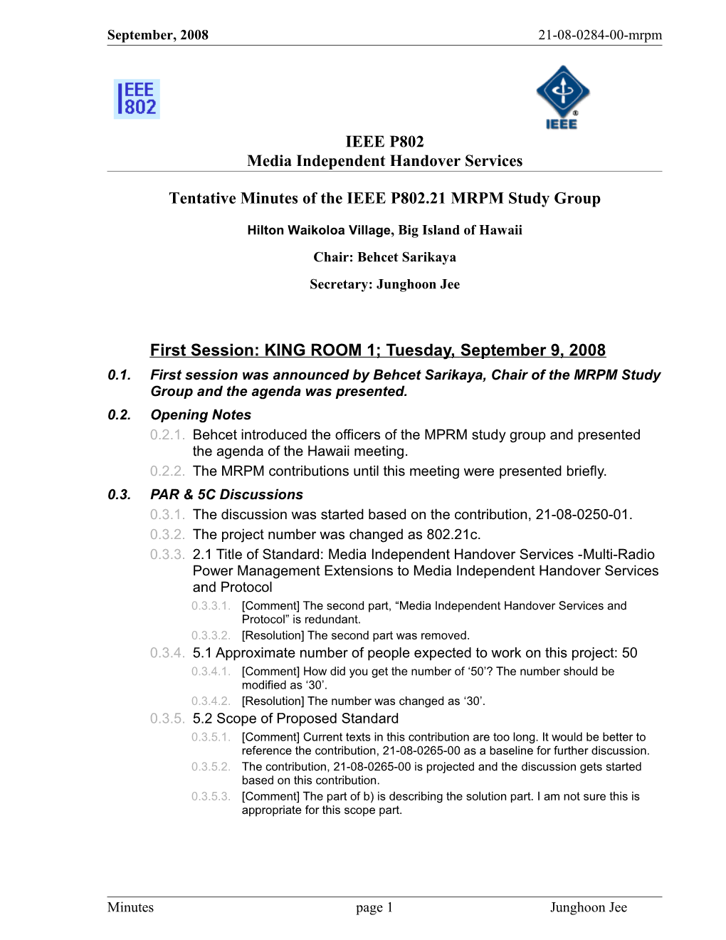 Tentative Minutes of the IEEE P802.21 MRPM Study Group